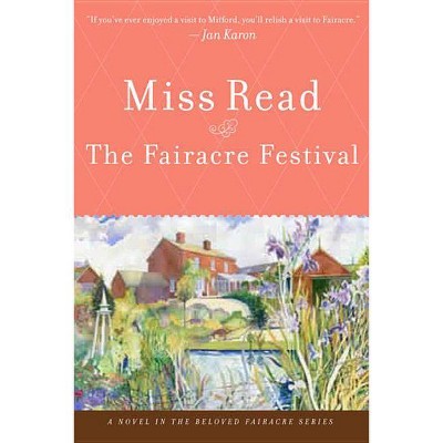 The Fairacre Festival - by  Read (Paperback)