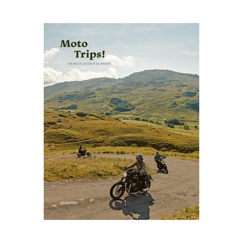 Moto Trips ! - by  Gestalten & Jordan Gibbons (Hardcover), 1 of 2