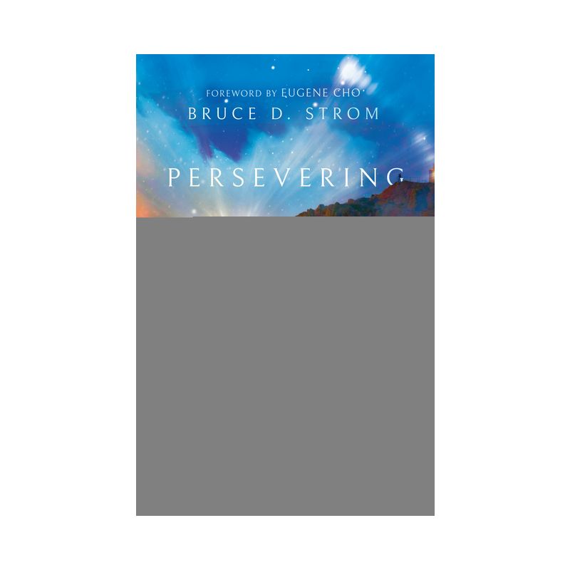 Persevering Power - by  Bruce D Strom (Paperback), 1 of 2