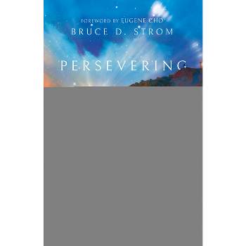Persevering Power - by  Bruce D Strom (Paperback)