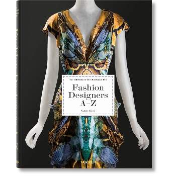 Fashion Designers A-Z. 2020 Edition - by  Suzy Menkes (Hardcover)