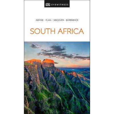 DK Eyewitness South Africa - (Travel Guide) by  Dk Eyewitness (Paperback)