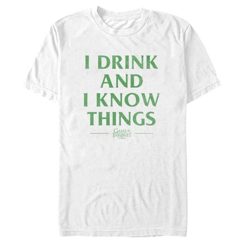 I drink and i know best sale things shirt