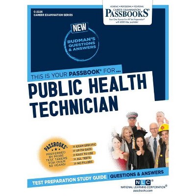 Public Health Technician - (Career Examination) by  National Learning Corporation (Paperback)