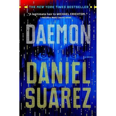 Daemon - by  Daniel Suarez (Paperback)