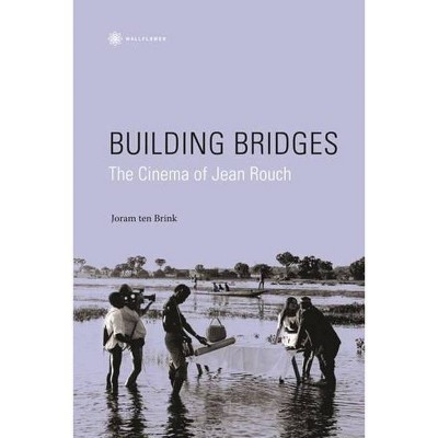 Building Bridges - (Nonfictions) by  Joram Ten Brink (Paperback)