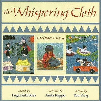 The Whispering Cloth - by  Pegi Deitz Shea (Paperback)