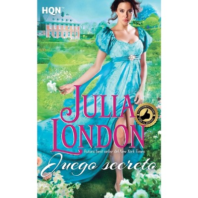 Juego secreto - by  Julia London (Paperback)