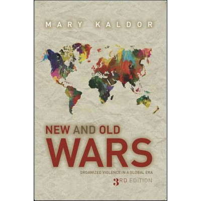 New & Old Wars - 3rd Edition by  Mary Kaldor (Paperback)