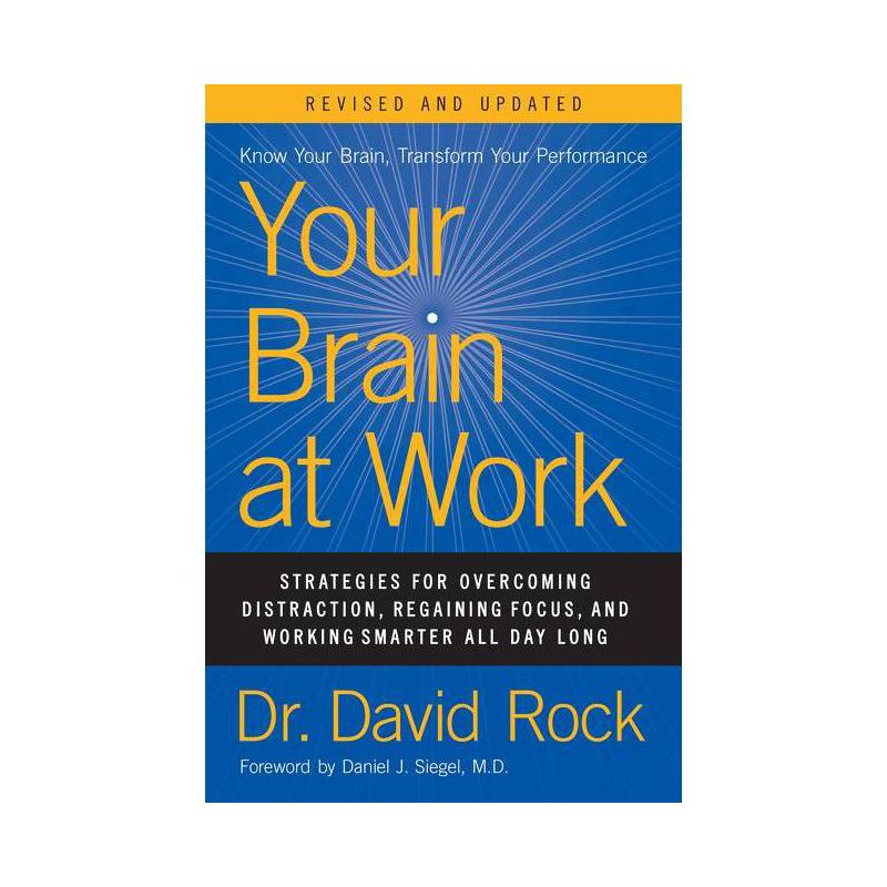 Your Brain at Work, Revised and Updated - by  David Rock (Hardcover), 1 of 2