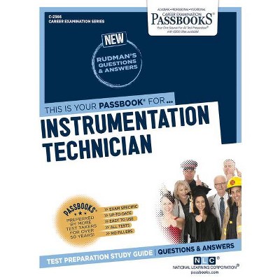 Instrumentation Technician, Volume 2366 - (Career Examination) by  National Learning Corporation (Paperback)