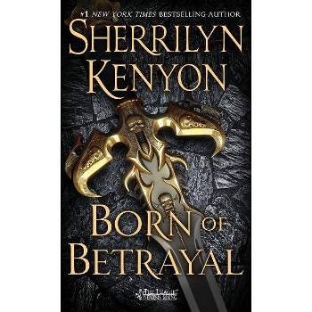 Born of Betrayal - (League: Nemesis Rising) by  Sherrilyn Kenyon (Paperback)