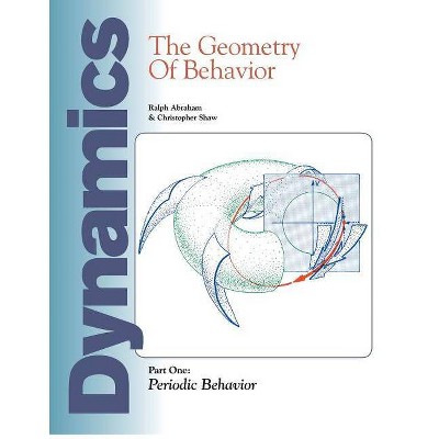 Dynamics - 5th Edition by  Ralph Abraham & Christopher Shaw (Paperback)