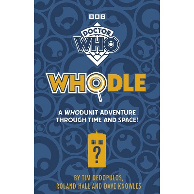 Doctor Who Whodle: A Whodunit Adventure Through Time and Space - (Paperback)