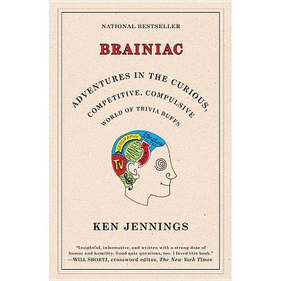Brainiac - by  Ken Jennings (Paperback)