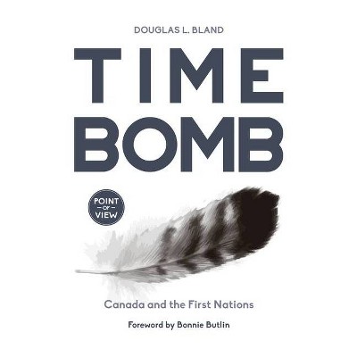 Time Bomb - (Point of View) by  Douglas L Bland (Paperback)