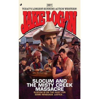 Slocum #397 - by  Jake Logan (Paperback)