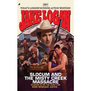 Slocum #397 - by  Jake Logan (Paperback) - 1 of 1