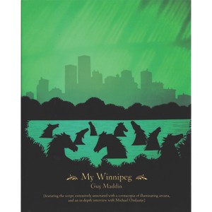 My Winnipeg - by  Guy Maddin (Paperback) - 1 of 1