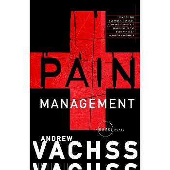 Pain Management - (Burke) by  Andrew Vachss (Paperback)