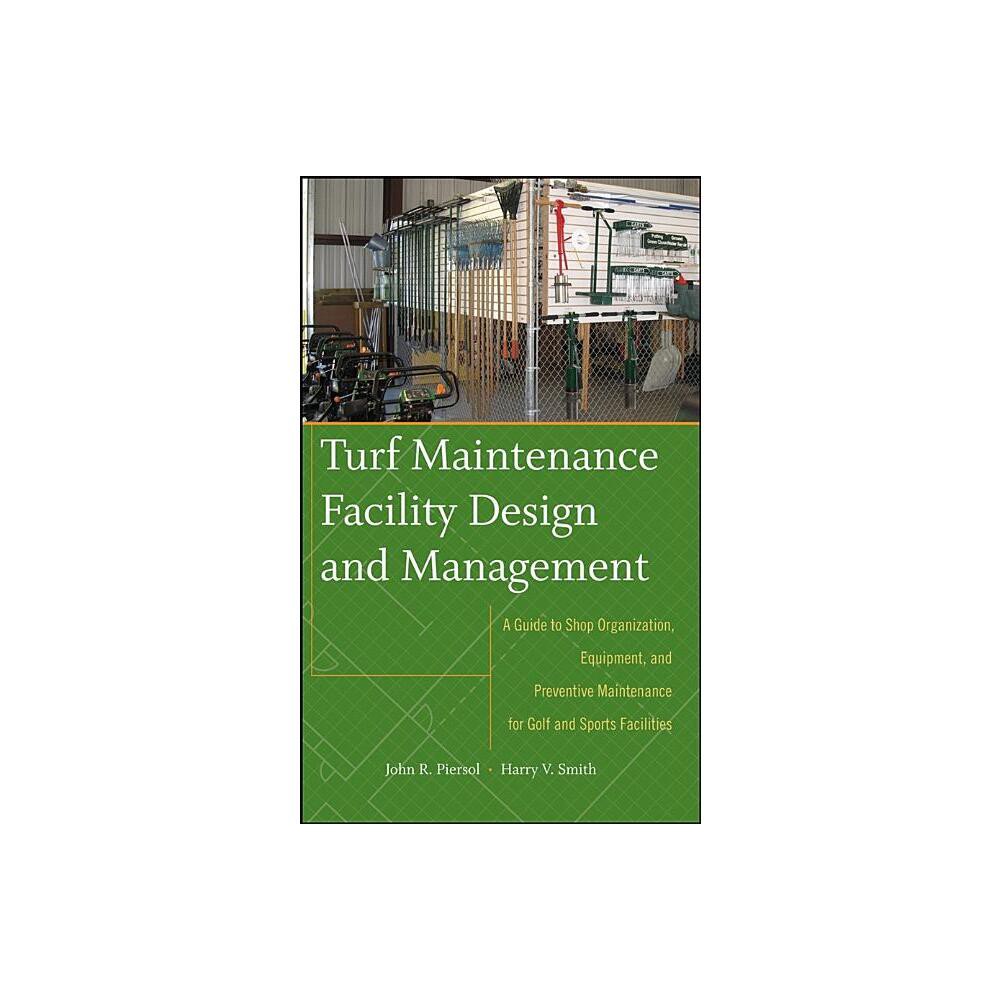 Turf Equipment Management - by John Piersol & Harry V Smith (Hardcover)