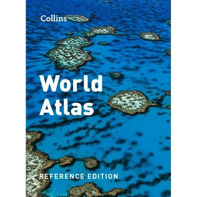 Collins World Atlas: Reference Edition - 5th Edition by  Collins Maps (Hardcover)