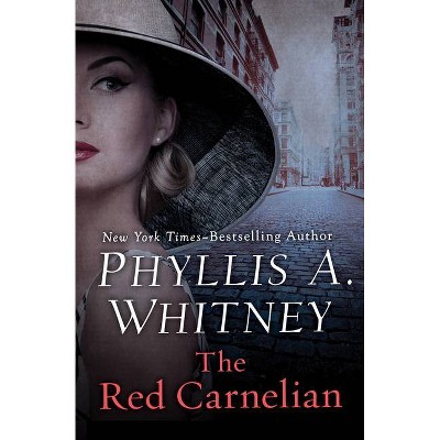 The Red Carnelian - by  Phyllis a Whitney (Paperback)