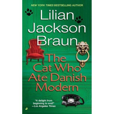 The Cat Who Ate Danish Modern - (Cat Who... (Paperback)) by  Lilian Jackson Braun (Paperback)