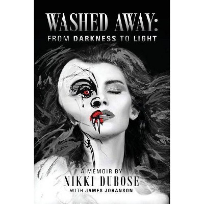 Washed Away - by  Nikki Dubose (Paperback)