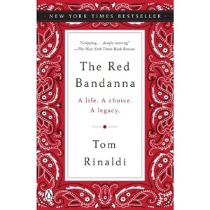 The Red Bandanna - by  Tom Rinaldi (Paperback) - 1 of 1