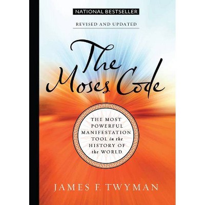 The Moses Code - by  James F Twyman (Paperback)