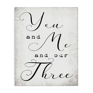 Stupell Industries You Me and Our Three Phrase Family Home Quote Canvas Art, 30" x 40" - 1 of 4