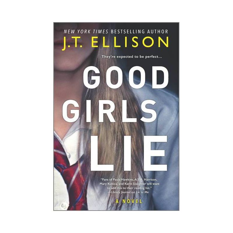 Good Girls Lie - by J T Ellison (Paperback), 1 of 2
