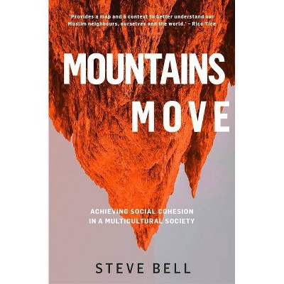 Mountains Move - by  Steve Bell (Paperback)