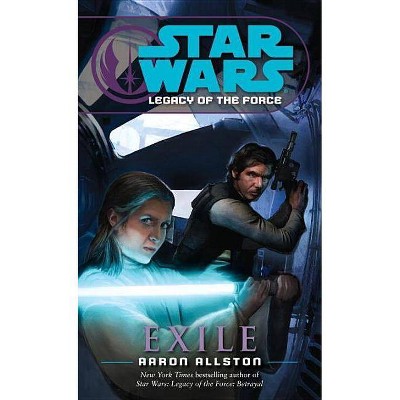 Exile: Star Wars Legends (Legacy of the Force) - (Star Wars: Legacy of the Force - Legends) by  Aaron Allston (Paperback)