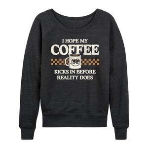 Women's - Instant Message - Hope My Coffee Kicks In Lightweight French Terry Wide Neck Long Sleeve Graphic Shirt - 1 of 4