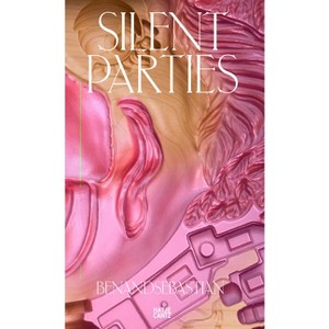 Benandsebastian: Silent Parties - (Hardcover) - 1 of 1