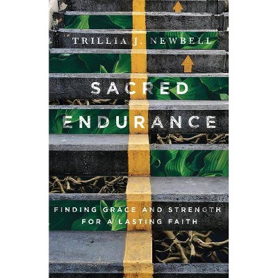 Sacred Endurance - by  Trillia Newbell (Paperback)