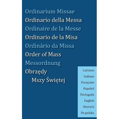 Order of Mass - (Paperback)