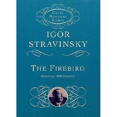  The Firebird - (Dover Miniature Music Scores) by  Igor Stravinsky (Paperback) 