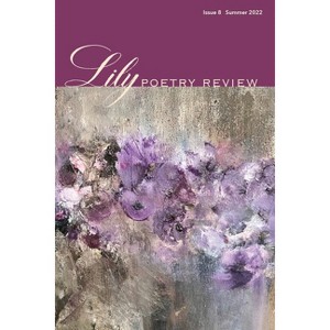 Lily Poetry Review Issue 8 - by  Eileen Cleary (Paperback) - 1 of 1
