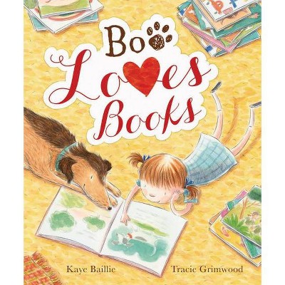 Boo Loves Books - (New Frontier Titles) by  Kaye Baillie (Hardcover)