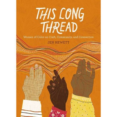 This Long Thread - by  Jen Hewett (Paperback)