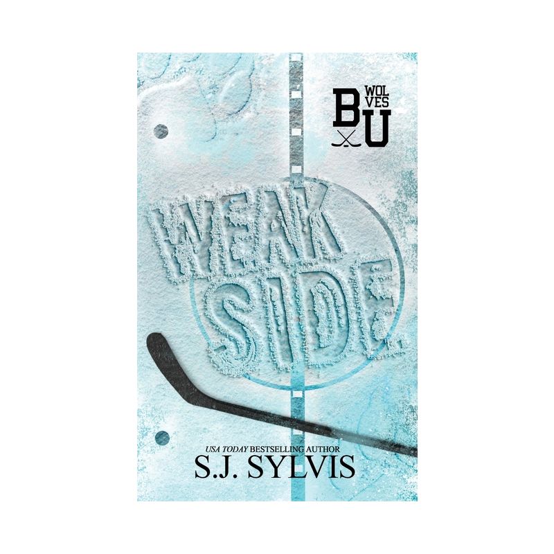 Weak Side - by  Sj Sylvis (Paperback), 1 of 2