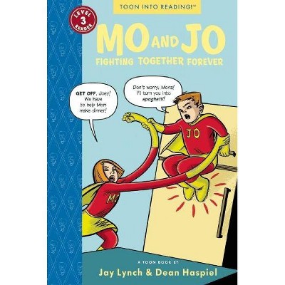 Mo and Jo Fighting Together Forever - (Toon) by  Jay Lynch (Paperback)