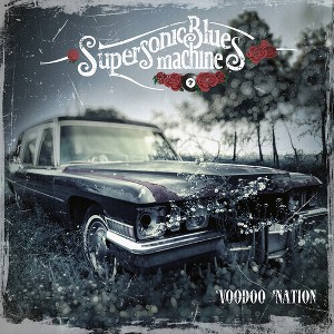 Supersonic Blues Machine - VooDoo Nation - 1 of 1