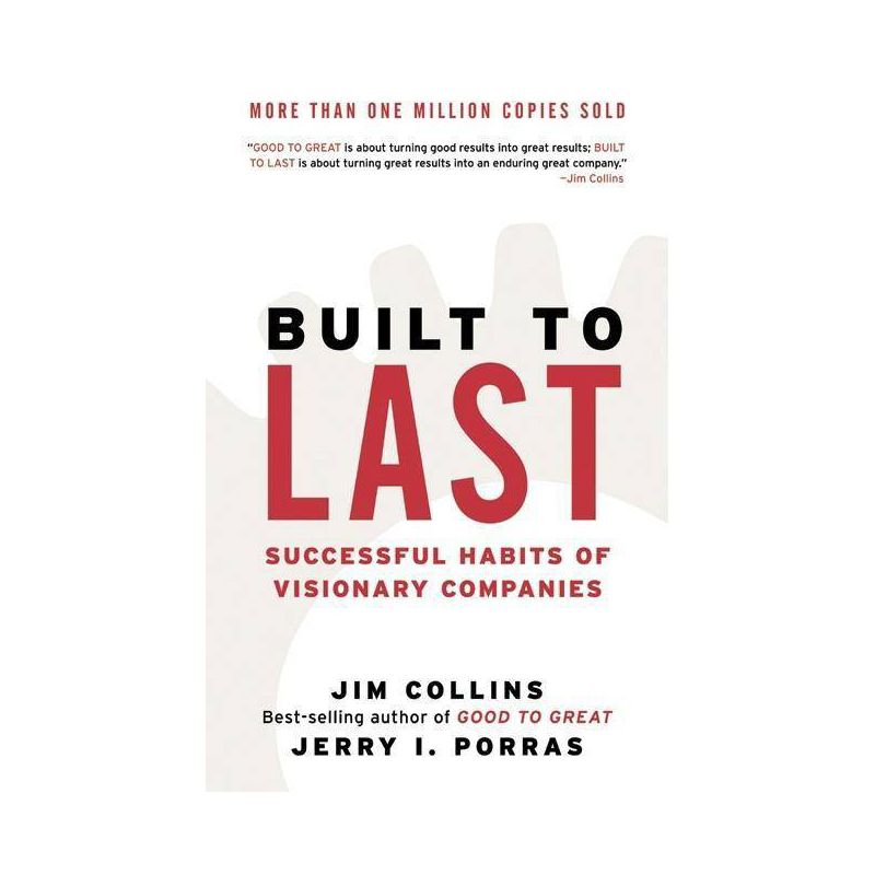 Built to Last - (Good to Great) 10th Edition by  Jim Collins & Jerry I Porras (Hardcover), 1 of 2