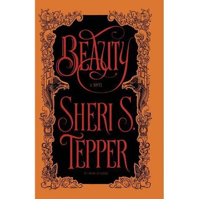 Beauty - by  Sheri S Tepper (Paperback)