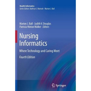 Nursing Informatics - (Health Informatics) 4th Edition (Paperback) - 1 of 1
