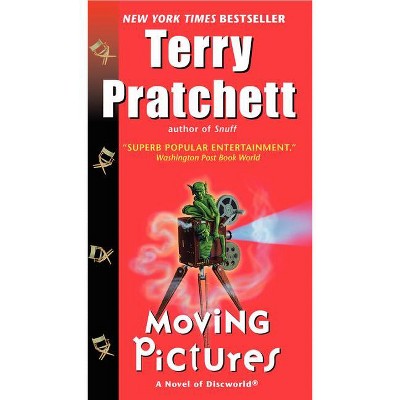 Moving Pictures - (Discworld) by  Terry Pratchett (Paperback)